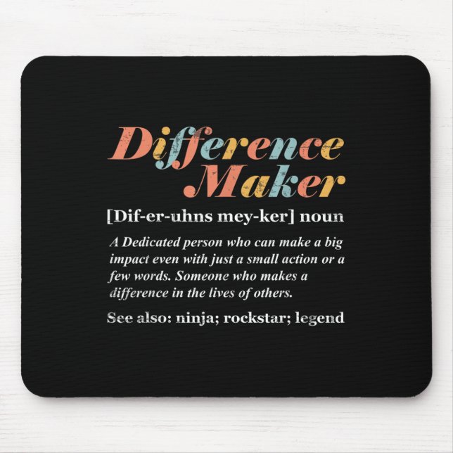 Difference Maker Definition  Mouse Pad (Front)