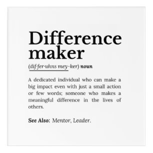 Difference Maker – Inspirational Quote Acrylic Print