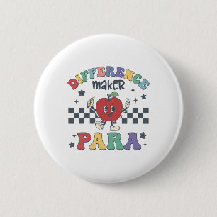 Difference Maker Para Teacher Paraprofessional Par Button