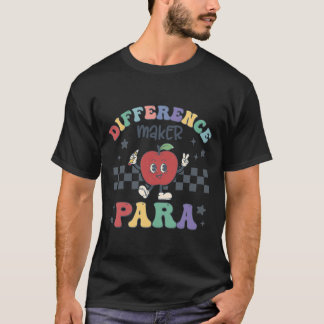 Difference Maker Para Teacher Paraprofessional Par T-Shirt