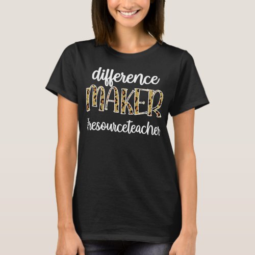 Difference Maker Resource Teacher Resource T_Shirt