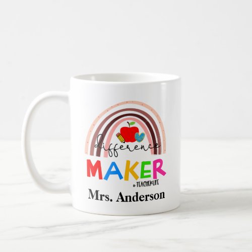 Difference Maker Teacher Life  Coffee Mug