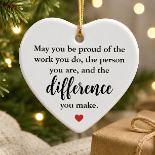 Difference You Make Appreciation Gift Heart Ceramic Ornament
