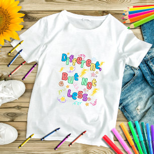 Different, But Not Less - ADHD Awareness T-Shirt
