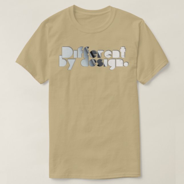 Different by design T-Shirt (Design Front)