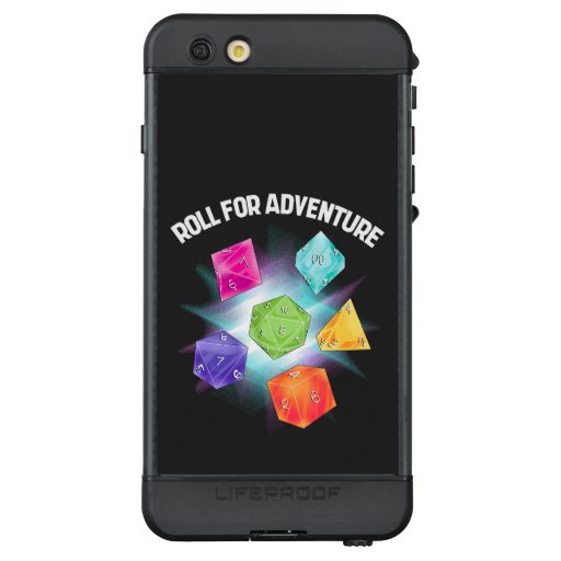 different dice and the quote "Roll for adventure" LifeProof NÜÜD iPhone 6s Plus Case