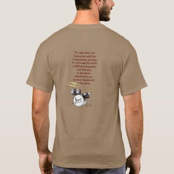 Different Drummer - T-shirt by ImpressImages at Zazzle