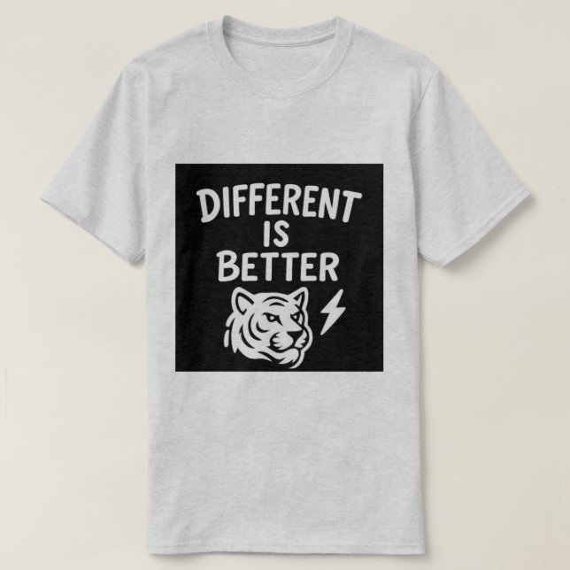 Different Is Better – Motivational Tiger Shirt” T-Shirt (Design Front)