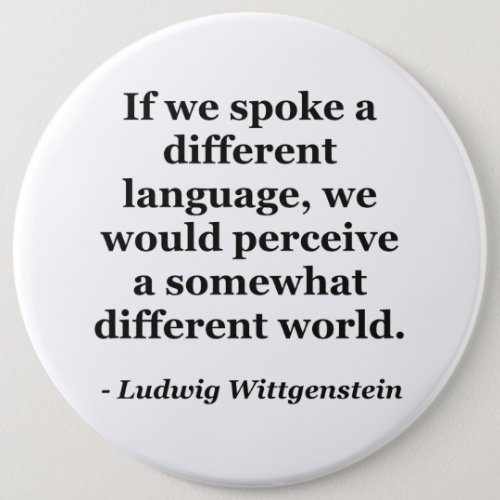 Different language different world Quote Pinback Button