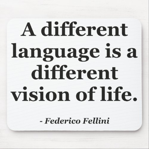 Different Language Life Quote Mouse Pad