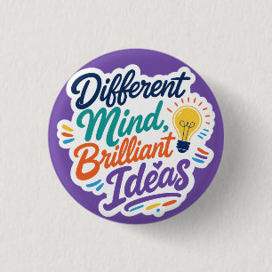 Different Mind Brilliant Ideas Autism ADHD Button