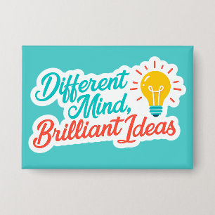 Different Mind Brilliant Ideas Autism ADHD Button