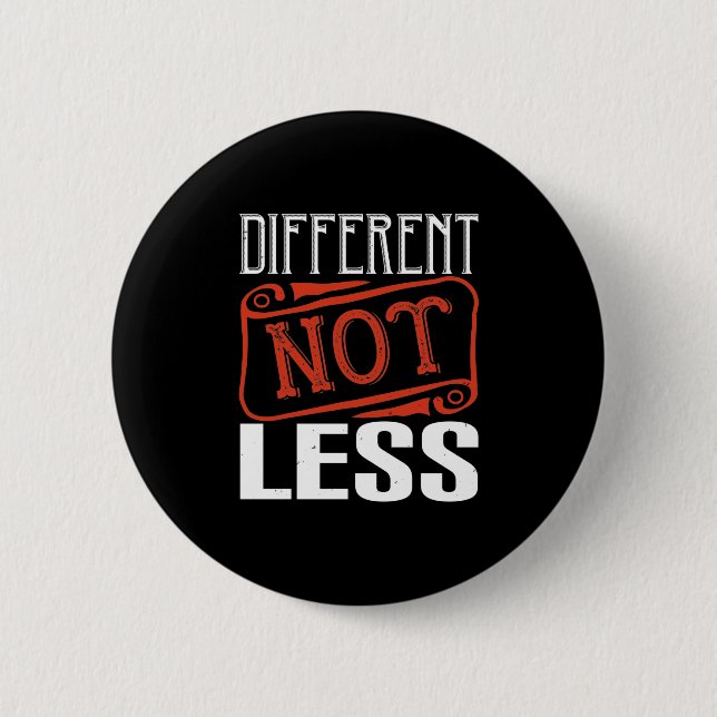 Different Not Less-01.Png Button (Front)
