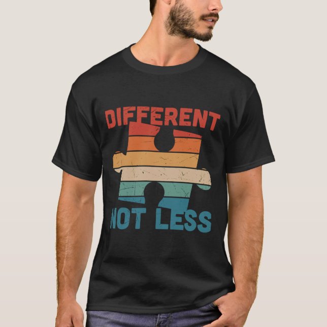 Different Not Less Autism Awareness T-Shirt (Front)