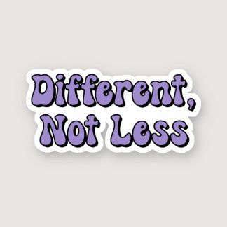 Different, Not Less Purple Neurodiversity Sticker
