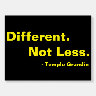 Different Not Less Temple Grandin Neurodiversity Foam Board