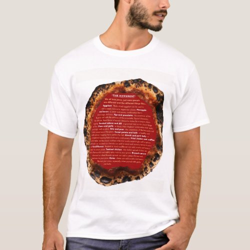 Different Pizzas _ the weird ones _ T_Shirt