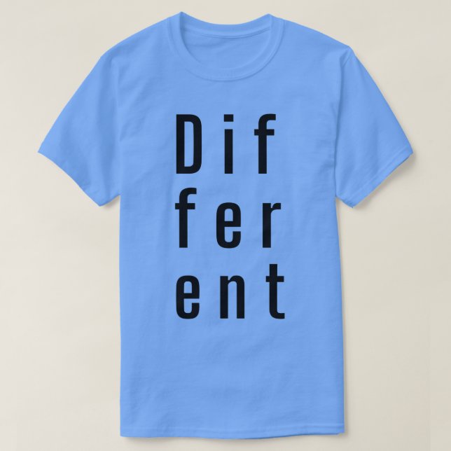 Different Typography Black Text Lower case T-Shirt (Design Front)