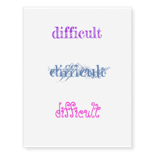 Difficult 3-Up Temporary Tattoos