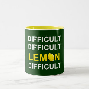 ‘Difficult, Difficult, Lemon, Difficult’ Two-Tone Coffee Mug