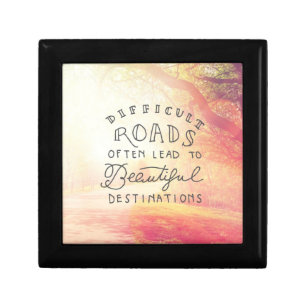 Difficult Road Lead To Beautiful Destinations Jewelry Box