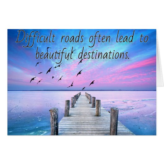 Difficult roads lead to beautiful destinations cards (Front Horizontal)