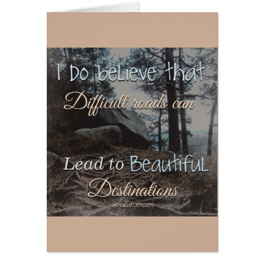 Difficult roads lead to beautiful destinations cards (Front)