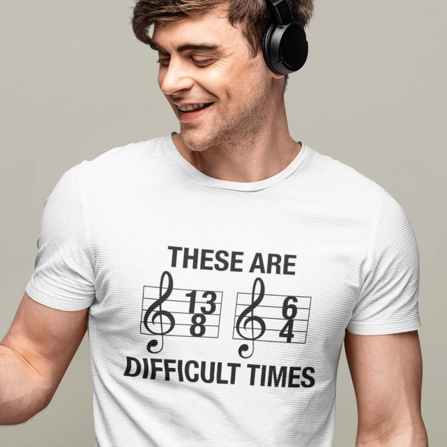 Difficult Times T-Shirt (Creator Uploaded)