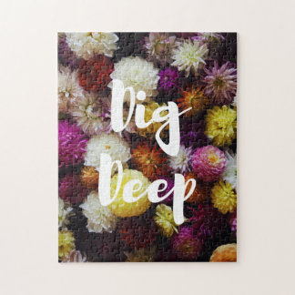 Dig Deep Jigsaw Jigsaw Puzzle
