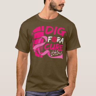 Dig For A Cure Breast Cancer Awareness Volleyball  T-Shirt