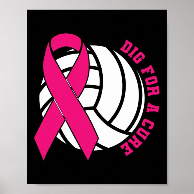 Dig For A Cure Breast Cancer Awareness Volleybyll  Poster (Front)