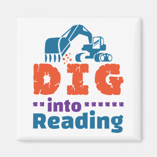Dig Into Reading Teacher Librarian Library Magnet