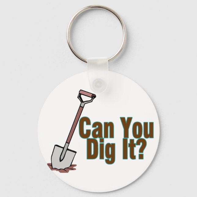 Dig It Keychain (Front)