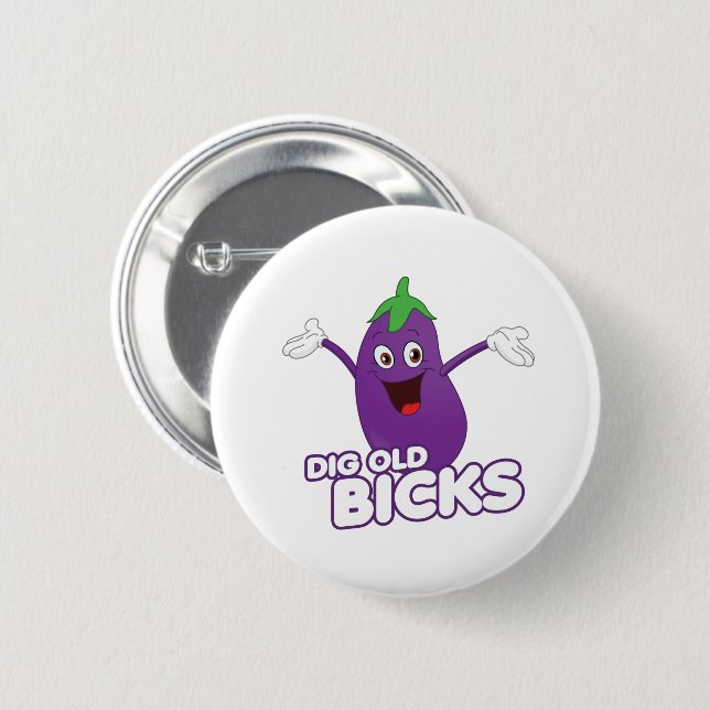 DIG OLD BICKS BUTTON (Front & Back)