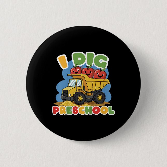 Dig Preschool First Day Back To School Students Te Button (Front)