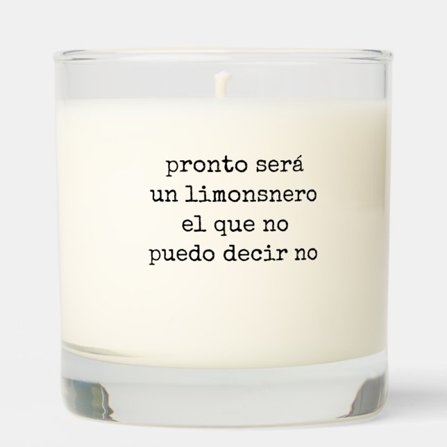 Diga no / Say No - Spanish proverb Scented Candle (Front)