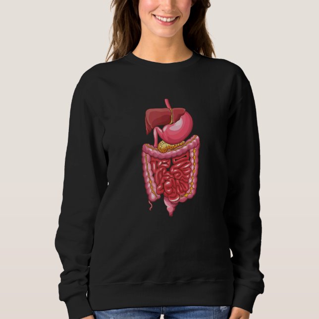 Digestive System Anatomy Anatomical Biology Teache Sweatshirt (Front)