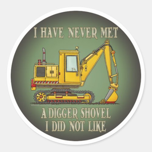 Digger Shovel Operator Quote Kids Sticker