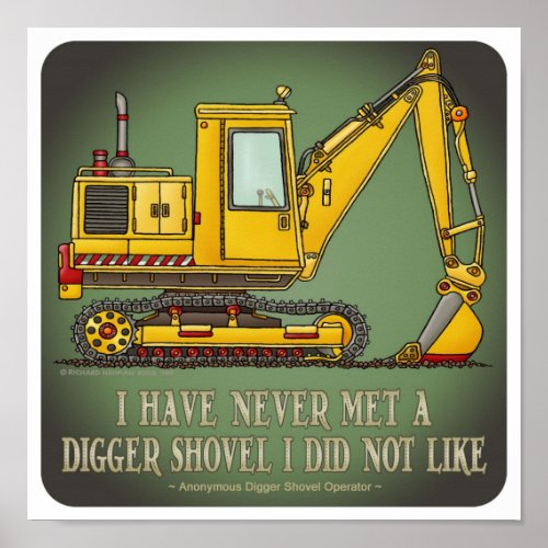 Digger Shovel Operator Quote Poster