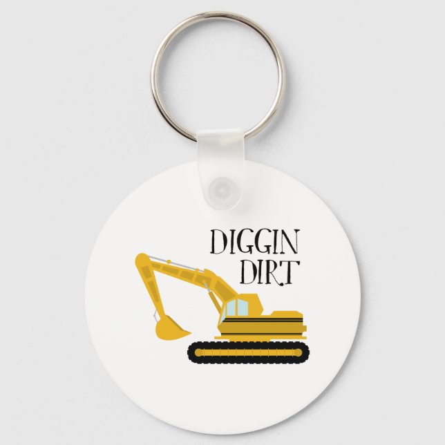 Diggin Dirt Keychain (Front)