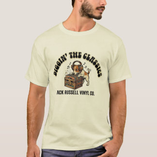 Diggin' The Classics - Jack Russell Vinyl Co. T-Shirt