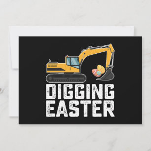 Digging Easter Excavator Egg Hunt Funny Invitation
