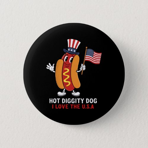 Diggity Dog I Love The Usa Patriotic Hot_dog 4th O Button
