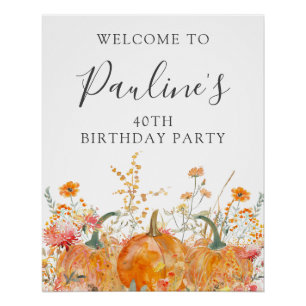 DIGITAL 40th Birthday Pumpkin Wildflower Welcome Poster