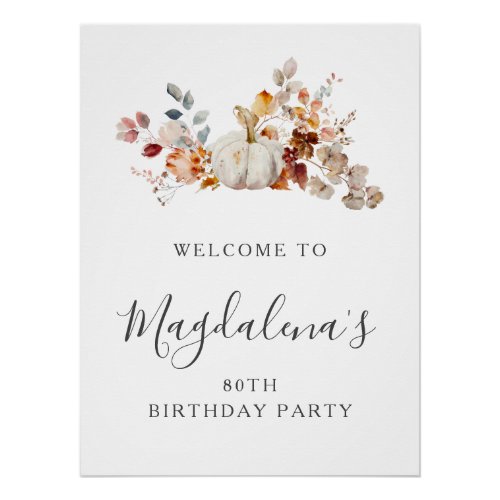 DIGITAL 80th Birthday Pumpkin Flower Welcome Poster