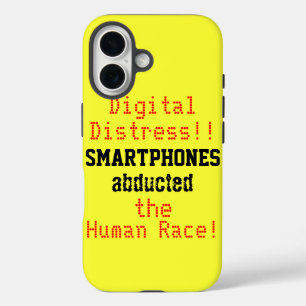 Digital Distress Humorous Quote iPhone 16 Case