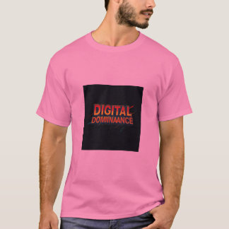 Digital Dominance T-Shirt