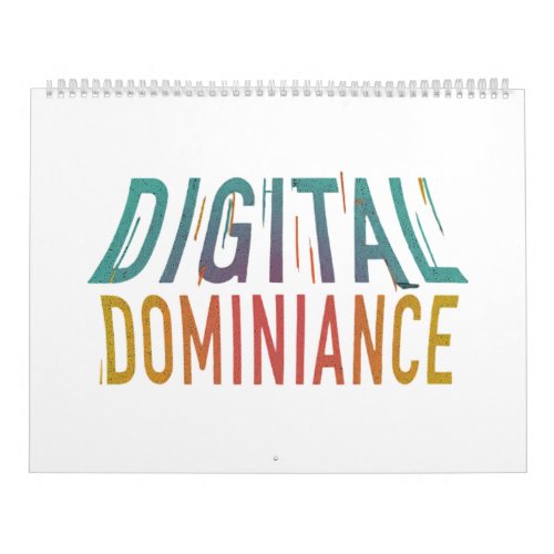 Digital dominiance calendar