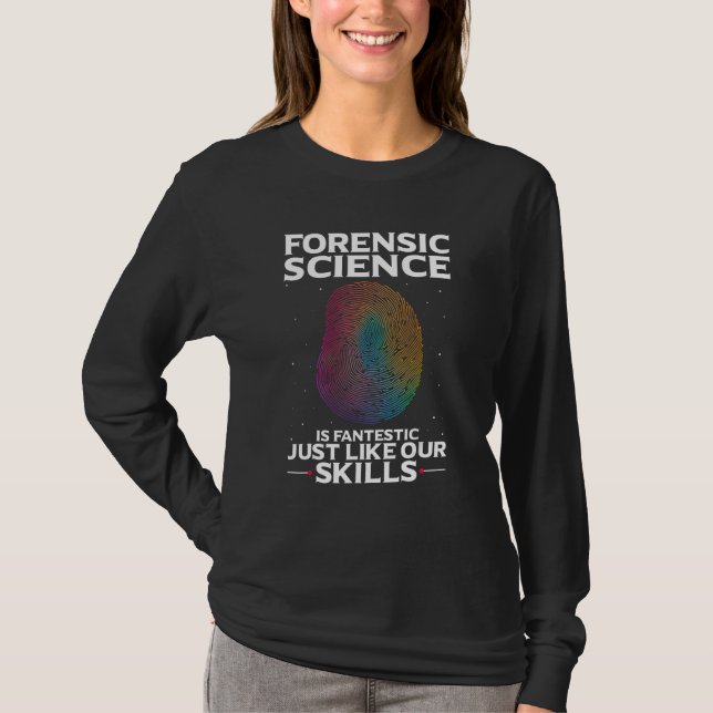 Digital Forensic Quote for Forensic Pathologist T-Shirt (Front)