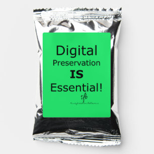 Digital Preservation IS Essential! Coffee Drink Mix